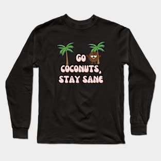 Coconut Funny Long Sleeve T-Shirt